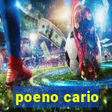 poeno cario